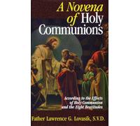 Novena of Holy Communions: According to the Effects of Holy Communion and the Eight Beatitudes