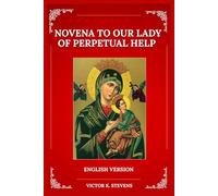 NOVENA TO OUR LADY OF PERPETUAL HELP