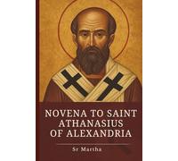 NOVENA TO SAINT ATHANASIUS OF ALEXANDRIA
