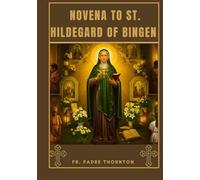 Novena to St. Hildegard of Bingen