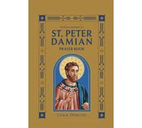 Novena to St. Peter Damian: "A Prayer for Purity, Courage, and Spiritual Strength"