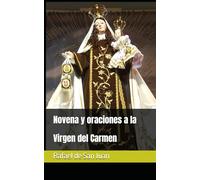 Novena y oraciones a la Virgen del Carmen
