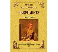 Novísimo manual completo del perfumista