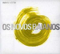 Novos Baianos - Nova Serie