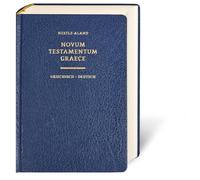 Novum Testamentum Graece - Das Neue Testament griechisch-deutsch: Nestle-Aland 28. Auflage, Einheitsübersetzung 2017 - Lutherbibel 2017