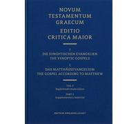 Novum Testamentum Graecum Editio Critica Maior, (ECM) I.1/2 : The Gospel According to Matthew, Accompanying Materials
