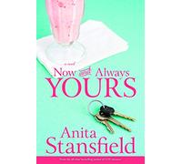 Now and Always Yours