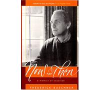 Now and Then: A Memoir of Vocation
