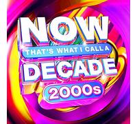 NOW Decade 2000s (Various Artists)