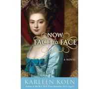 Now Face to Face: A Novel: 3 (Tamworth Saga)