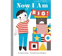 Now I Am Big!: A Board Book (Empowerment Series)