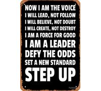 Now I Am The Voice Will Lead Not Follow Believe Doubt Create Destroy A Force For Good Art Print Vintage Metal Sign 8"x12"