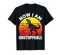Now I Am Unstoppable Dinosaur Motivation T-Rex T-Shirt