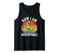 Now I Am Unstoppable - Funny Saying Novelty Dinosaur T-Rex Tank Top