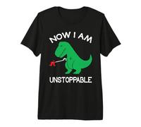 Now I Am Unstoppable Funny T-Rex Premium T-Shirt