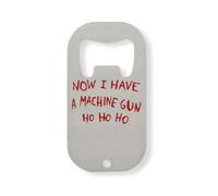 Now I Have A Machine Gun Merry Christmas Stainless Steel Bottle Opener Silver