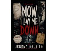 NOW I LAY ME DOWN (THE PRAYER CYCLE)