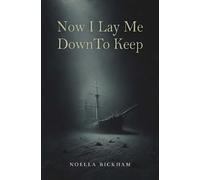 Now I Lay Me Down to Keep