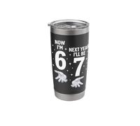 Now I'm 6 Next Year I'll be 7 Funny 67 6th Birthday Stainless Steel Insulated Tumbler