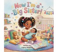 Now I'm a Big Sister!