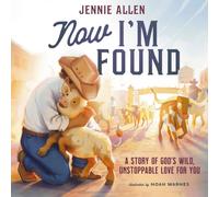 Now I'm Found