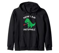 Now I'm Unstoppable Funny T-Rex Dinosaur Zip Hoodie