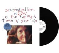 Now Is The Happiest Time Of Your Life by Daevid Allen (Vinyl Record 2025)