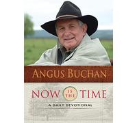 Now Is The Time: A daily devotional