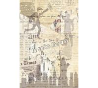 Now is the Time: Musical Theater Broadway Newsboy Inspired Audition and Rehearsal Notebook