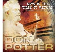 Now is the Time to Return by Don Potter