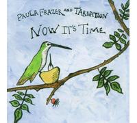 Now It's Time by Paula Frazer and Tarnation (2007-03-05)