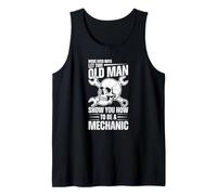 Now Let This Old Man Show You How Real Auto Repair is Done Tank Top