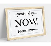 Now Motivational Inspirational Slogan Quote - Framed Wall Art Print Picture - A1 - Light Oak Frame