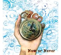 Now or Never