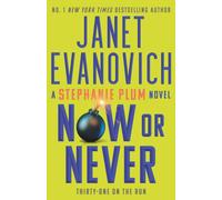 Now or Never : Stephanie Plum 31