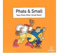 Now Phats What I Small Music [CASSETTE]