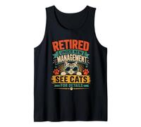 Now Retired Under New Management See All My Cats for Details Tank Top