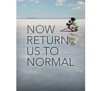 Now Return Us to Normal