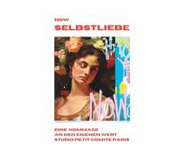 Now Selsbtliebe: Eine Hommage an den eigenen Wert