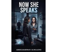 Now She Speaks: A Psychological Thriller (The Listening)