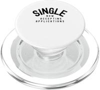 Now Single accepting applications dating funny sarcastic PopSockets PopGrip for MagSafe