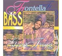 Now That I Found a Good Thing by Fontella Bass (1996-08-20)