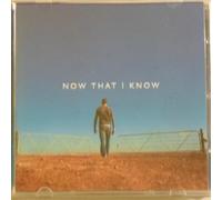 Now That I Know with Bonus Cd