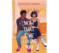 Now That I've Found You