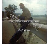 Now that you`re leaving