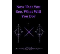 Now That You See, What Will You Do?: Fun and thoughtful games notebook Journal for a Women's Retreat