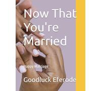 Now That You're Married