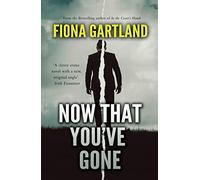 Now That You've Gone: 2 (Beatrice Barrington Series)