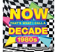 Now That's What I Call A Decade: 1980s (Various Artists)