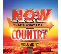 NOW THATS WHAT I CALL COUNTRY - VOL 17 [CD]